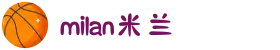 米兰·(milan)中国有限公司官方网站